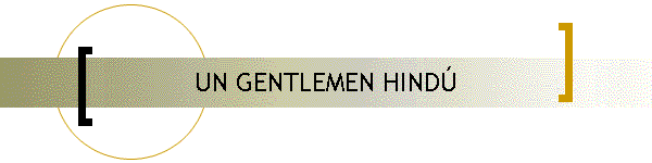 UN GENTLEMEN HIND�